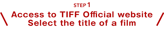 STEP1:Access to TIFF Official website